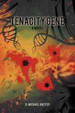 Tenacity Gene