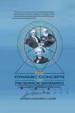 The Dynamic Concepts of Philosophical Mathematics