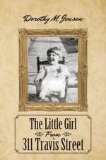 The Little Girl from 311 Travis Street