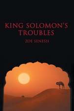 King Solomon's Troubles