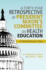 A Forty-Year Retrospective of President Nixon's Committee on Health Education