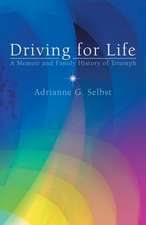 Driving for Life