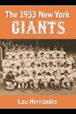 The 1933 New York Giants: Bill Terry's Unexpected World Champions