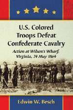 U.S. Colored Troops Defeat Confederate Cavalry