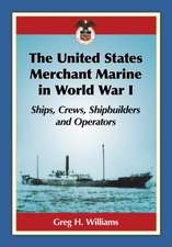 The United States Merchant Marine in World War I