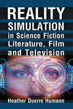 Reality Simulation in Science Fiction Literature, Film and Television