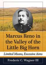 Marcus Reno in the Valley of the Little Big Horn