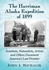 The Harriman Alaska Expedition of 1899