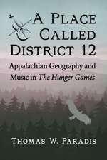 A Place Called District 12