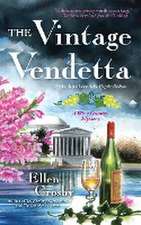 The Vintage Vendetta: A Wine Country Mystery