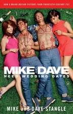 Mike and Dave Need Wedding Dates