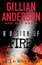 A Vision of Fire: Book 1 of the Earthend Saga