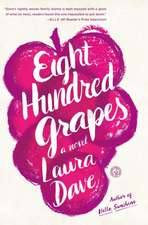 Eight Hundred Grapes