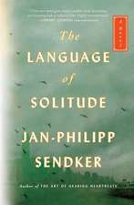 The Language of Solitude: A Novelvolume 2