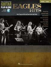 Eagles Hits Guitar Play-Along Volume 162 - Book/Online Audio