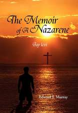 Murray, E: Memoir of a Nazarene