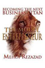 The Model Entrepreneur