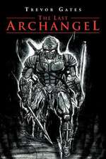 The Last Archangel