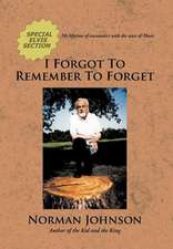 I Forgot to Remember to Forget