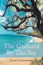 The Orchard By The Sea