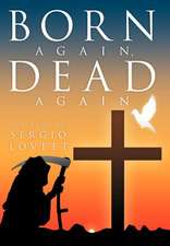 Lovett, S: Born Again, Dead Again