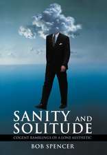 Sanity and Solitude