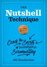 The Nutshell Technique – Crack the Secret of Successful Screenwriting