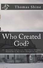 Who Created God?