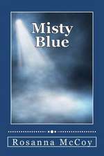 Misty Blue