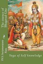 The Essence of Bhagavad Gita