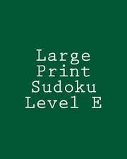 Large Print Sudoku Level E