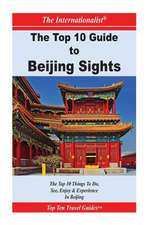 Top 10 Guide to Key Beijing Sights (the Internationalist)