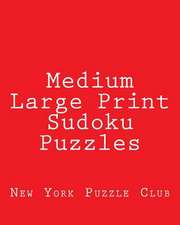 Medium Large Print Sudoku Puzzles