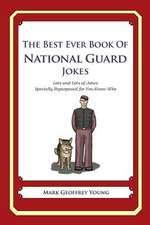 The Best Ever Book of National Guard Jokes