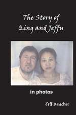 The Story of Qing and Jeffu