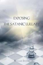 Exposing the Satanic Lullaby