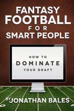 Fantasy Football for Smart People