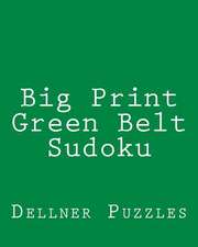 Big Print Green Belt Sudoku