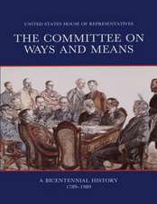 The Committee on Ways and Means