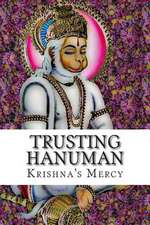 Trusting Hanuman