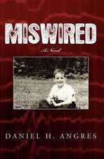 Miswired