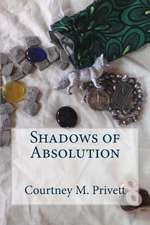 Shadows of Absolution