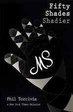 Fifty Shades Shadier