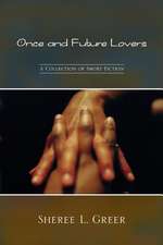 Once and Future Lovers