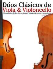 Duos Clasicos de Viola & Violoncello