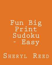 Fun Big Print Sudoku - Easy