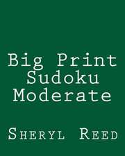 Big Print Sudoku Moderate