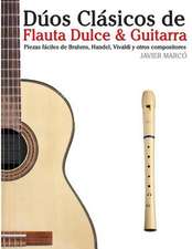 Duos Clasicos de Flauta Dulce & Guitarra