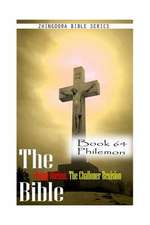 The Bible Douay-Rheims, the Challoner Revision- Book 64 Philemon