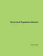 Theoretical Population Kinetics: They Went to Egypt
